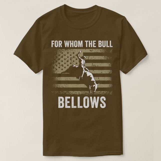 Bull Riding Rodeo Funny för vilken Bull Bellows T Shirt (Design framsida)