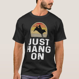 Bull Riding Rodeo Rider har bara sparkat på Retro T Shirt