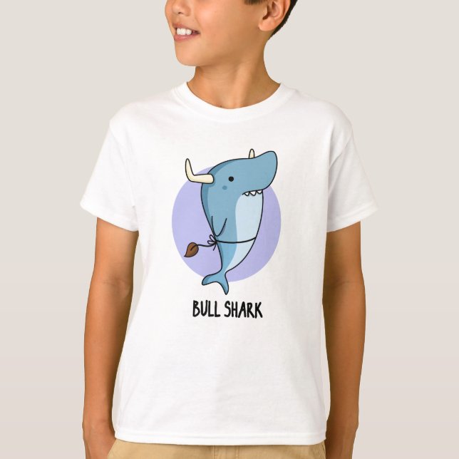 Bull Shark Funny Animal Shark Pun T Shirt (Framsida)