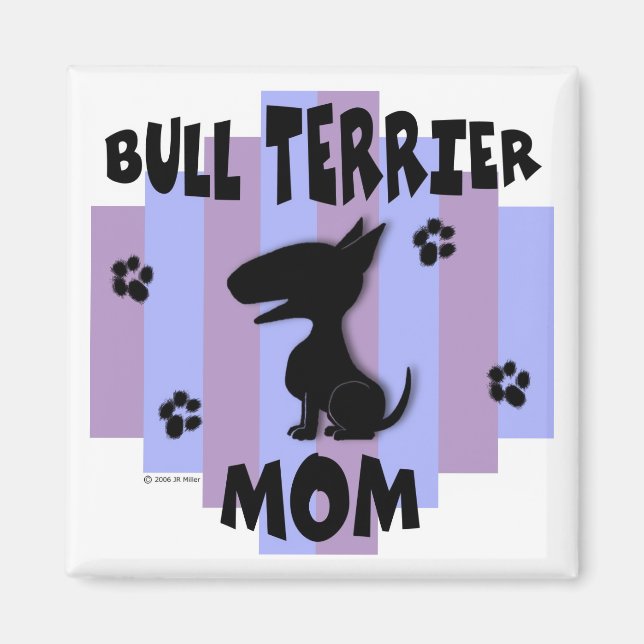 Bull Terrier Mamma Magnet (Framsidan)