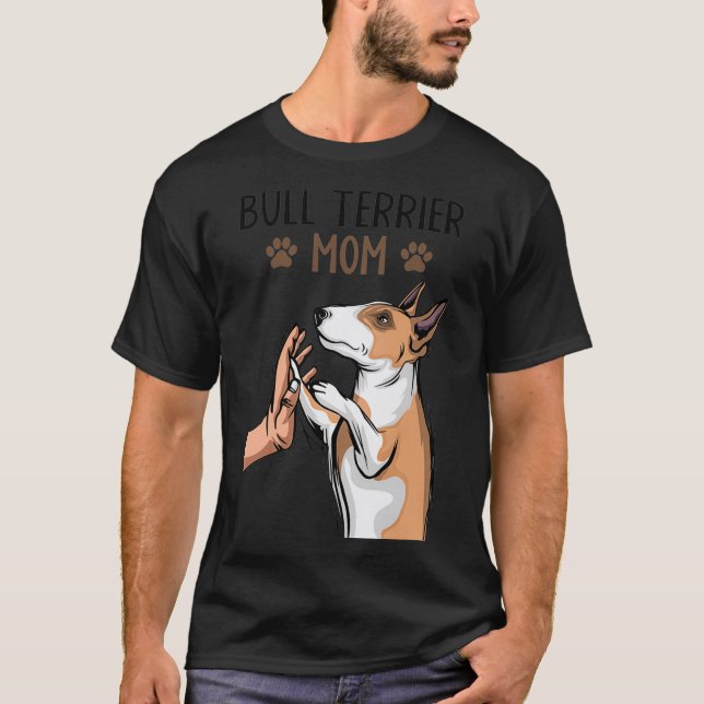 Bull Terrier Mom Dog Lover Pullover  T Shirt (Framsida)