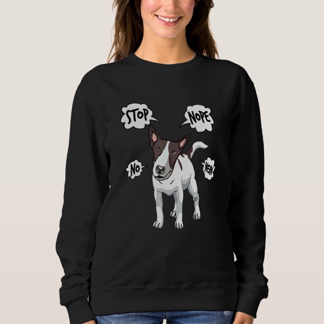 Bull Terrier Nope No Bull Terrier T Shirt (Framsida)