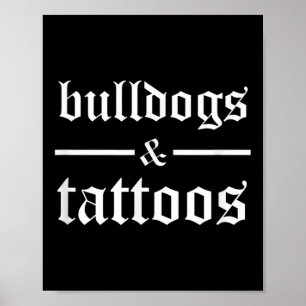 Bulldog and Tattoos - Lusnyj Tattooed Hundägare Ta Poster