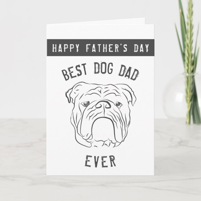 Bulldog, Bästa hundpappa någonsin, Glad fars dag Kort (Framsida)