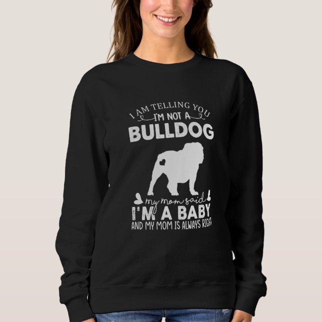 Bulldog Dog  For Women Mom Mama Baby Dog T Shirt (Framsida)