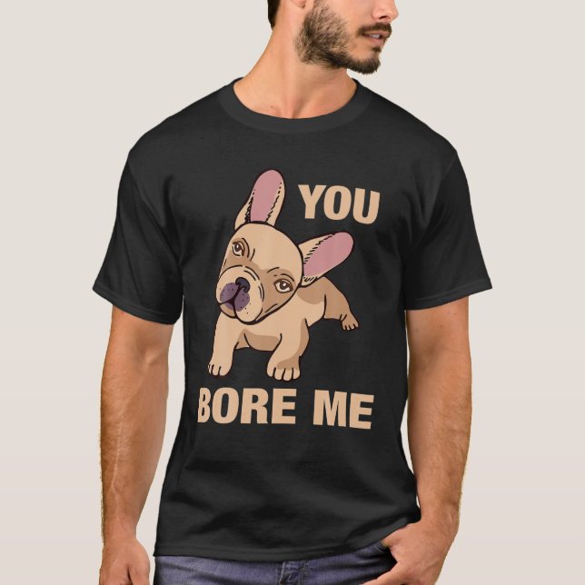 Bulldog - du brände mig t shirt (Framsida)