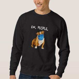 Bulldog Ew People Hund som bar Ansikte Mask Zip Lång Ärmad Tröja