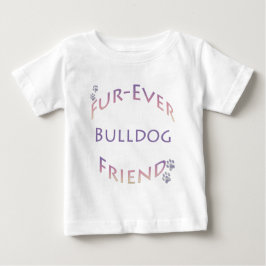 Bulldog Furever T Shirt