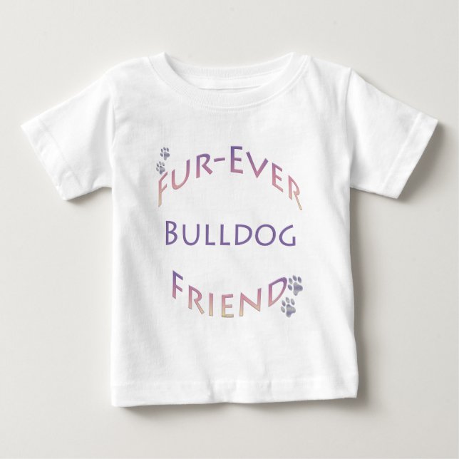 Bulldog Furever T Shirt (Framsida)