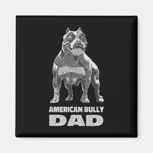 Bulldog Hund älskare American Bully Pappa Magnet (Framsidan)