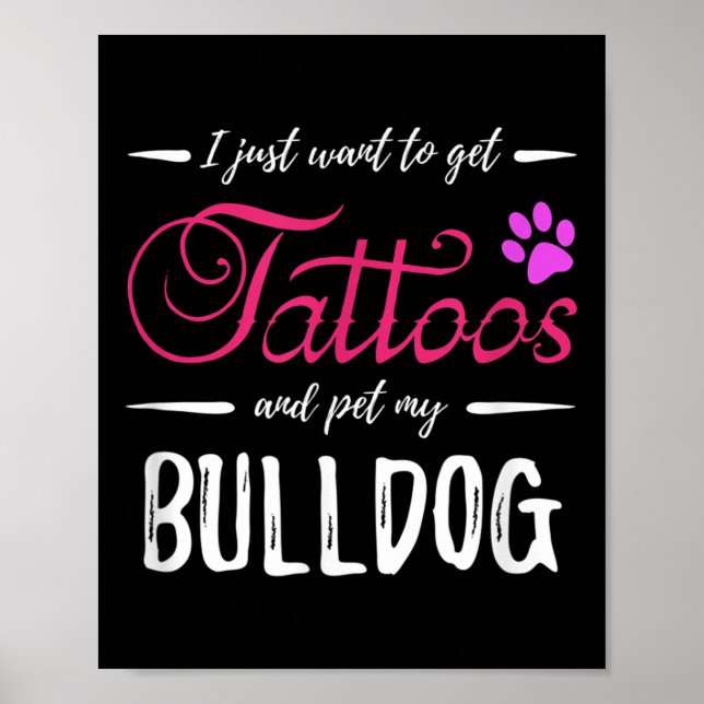 Bulldog Hund älskare Tattoo Rolig hund Mamma Gift  Poster (Framsidan)