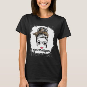 Bulldog Hund Mamma Blekad Rufsigt Bunt Leopard Kvi T Shirt