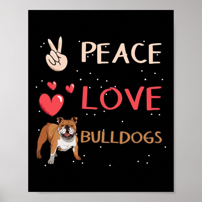 Bulldog Hundägare Peace Kärlek Bullhund Poster (Framsidan)