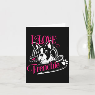 Bulldog - Jag älskar min Frenchie 1  Kort