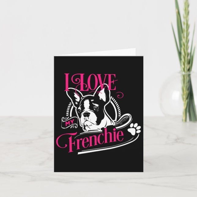 Bulldog - Jag älskar min Frenchie 1  Kort (Framsida)