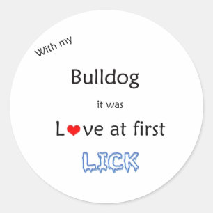 Bulldog Kärlek vid första Slicka - Sticker Runt Klistermärke