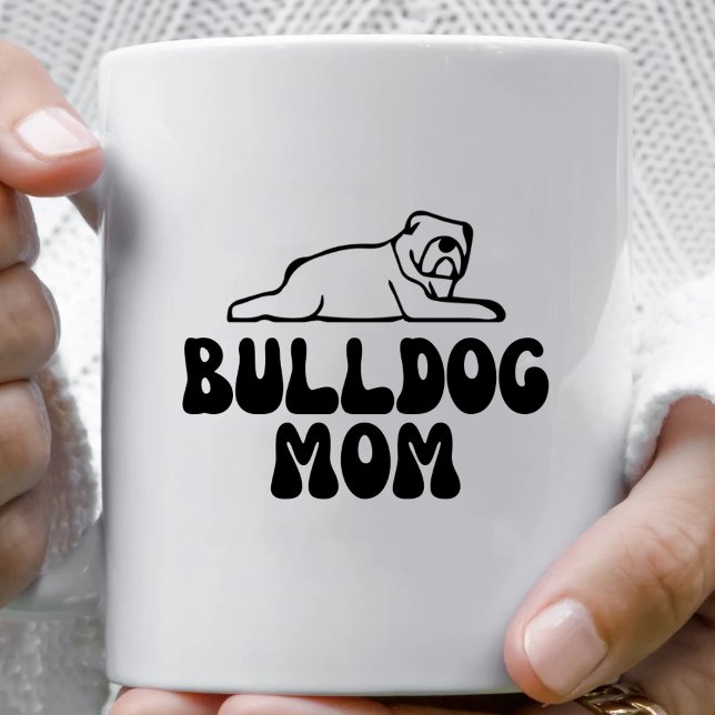 Bulldog Mamma Coffee Mugg (Bulldog Mom Coffee Mug)