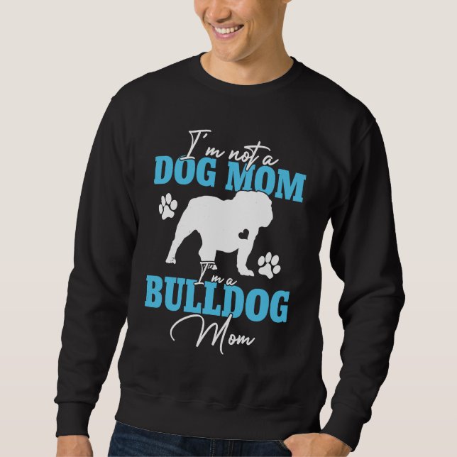 Bulldog Mom Dog   For Women Dog Mama Mother's Day Lång Ärmad Tröja (Framsida)