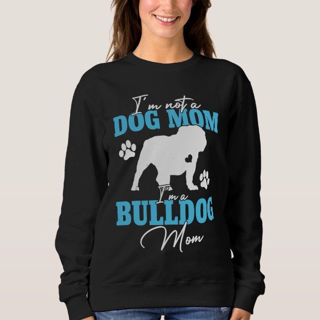 Bulldog Mom Dog   For Women Dog Mama Mother's Day T Shirt (Framsida)