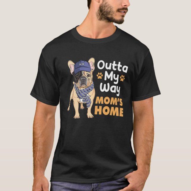 Bulldog - Outta My Way Mamma Home T Shirt (Framsida)