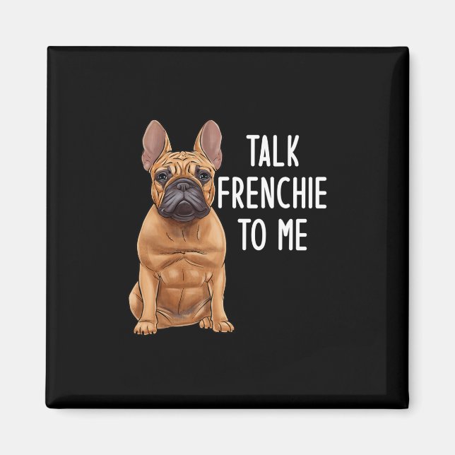Bulldog prata franskt till mig  magnet (Framsidan)