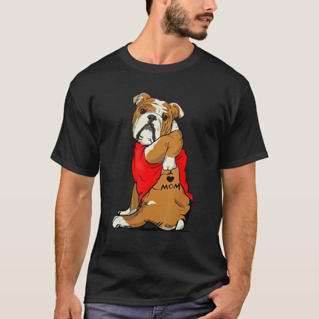 Bulldog Tattoo I Love Mom Cute Dog Mother s Day T Shirt (Framsida)