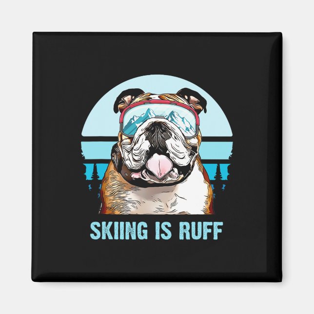 Bulldog Winter Skiing är Ruff Ski Hund älskare Magnet (Framsidan)