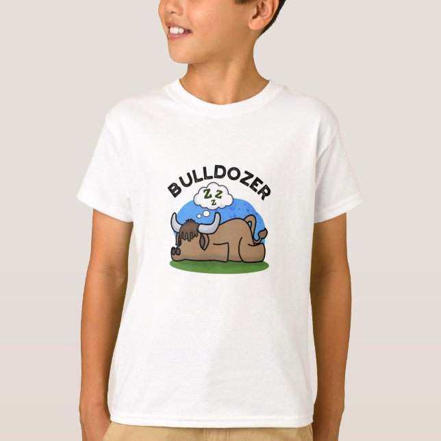 Bulldozer Funny Animal Bull Pun T Shirt (Framsida)