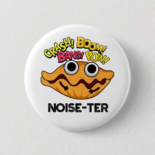 Buller Funny Noisy Oyster Pun Knapp
