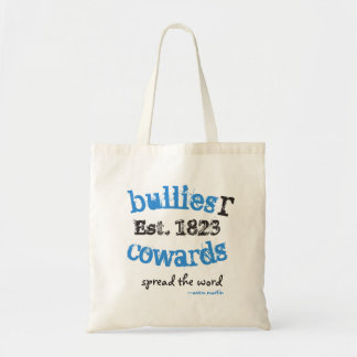 BulliesRCowards SpreadTheWord Tygkasse