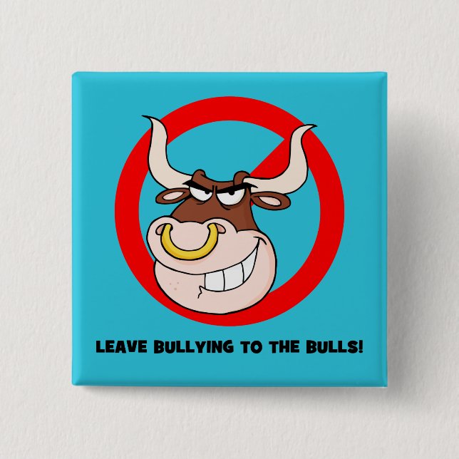 Bulling Awareness: Lämna Bullying to the Bulls Knapp (Framsida)