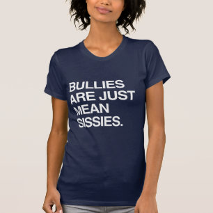 BULLIR ÄR BARA ELAKETS SISSIAR TEE SHIRT