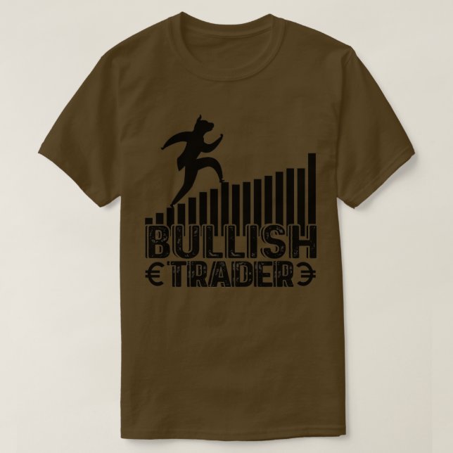 Bullish Trader Lagrar Forex Trader Fläkt 1 T Shirt (Design framsida)