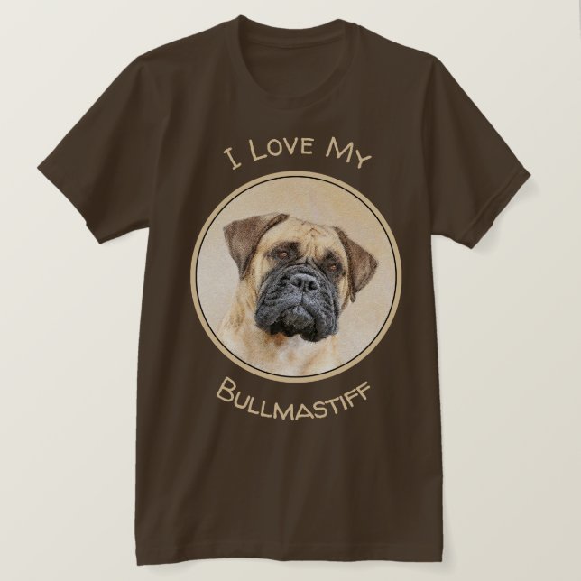 Bullmastiff-målning - Cute Original Hund Art T Shirt (Design framsida)