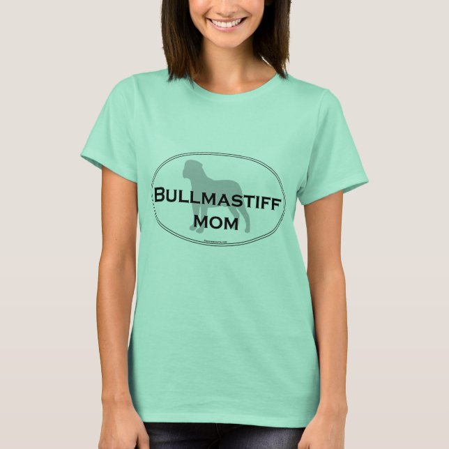 Bullmastiff Mamma Tee Shirt (Framsida)