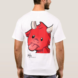 Bullpew-Meh... T Shirt