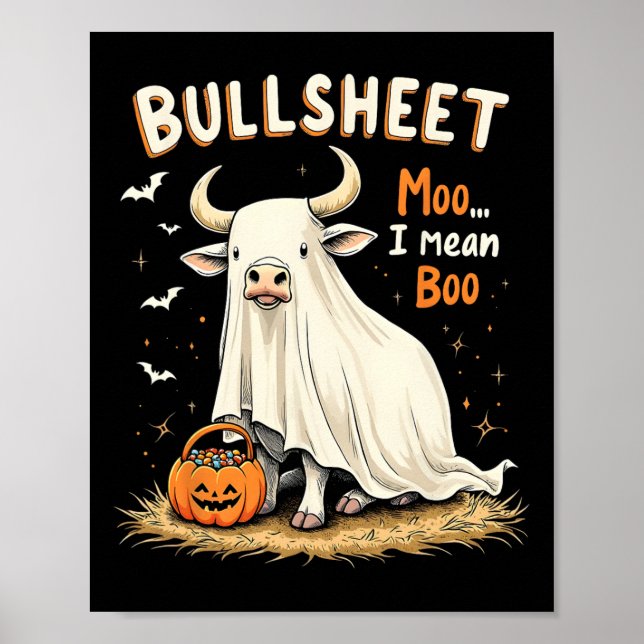Bullsheet Cow Ghost Pun Funny Halloween Trick elle Poster (Framsidan)