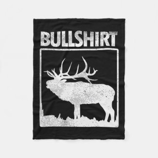 Bullshirt Funny Bull Elk Hjort Buck Bow Hunting Hu Fleecefilt