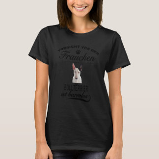 Bullterrier Försiktig för husfrun Bullterrier T Shirt