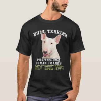 Bullterrier Vit Hund Professionell Människlig Trän T Shirt