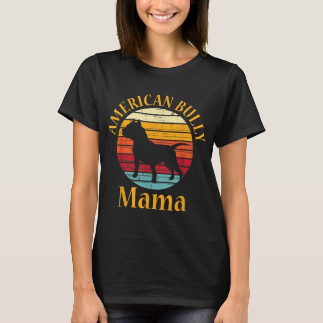Bully American Mamma Mamma Bulldog Gift Bull Dog O T Shirt (Framsida)