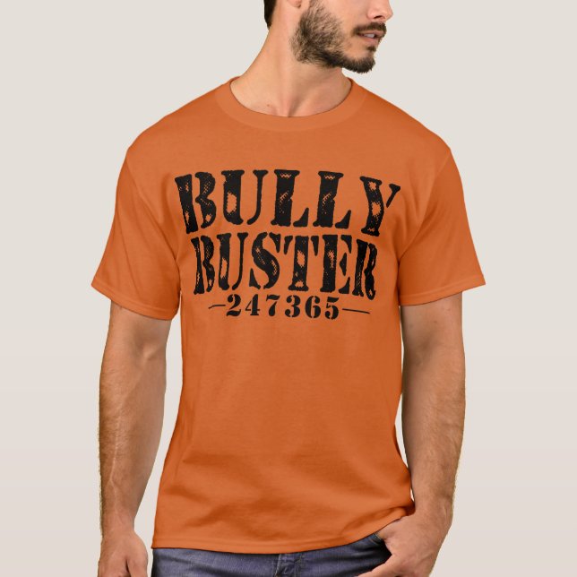 Bully Buster T Shirt (Framsida)