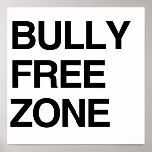 BULLY FREE ZON POSTER