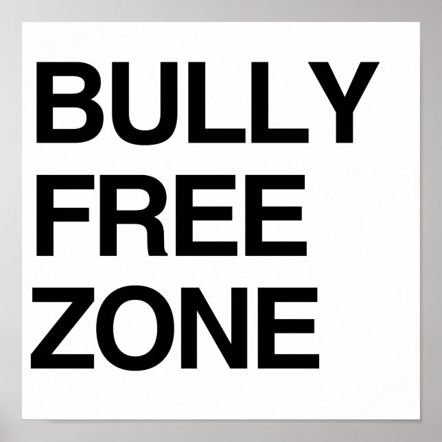 BULLY FREE ZON POSTER (Framsidan)
