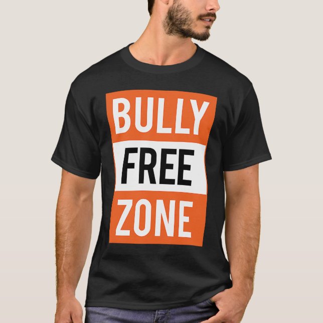 Bully Free Zone Anti Bullying Stop Awareness Kindn T Shirt (Framsida)