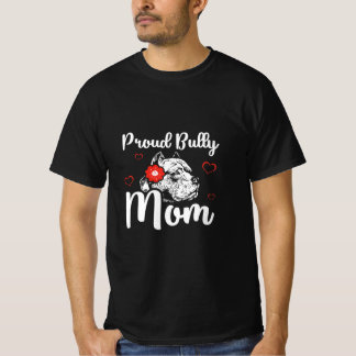 Bully Mamma American Bully Pitbull Hundägare Premi T Shirt