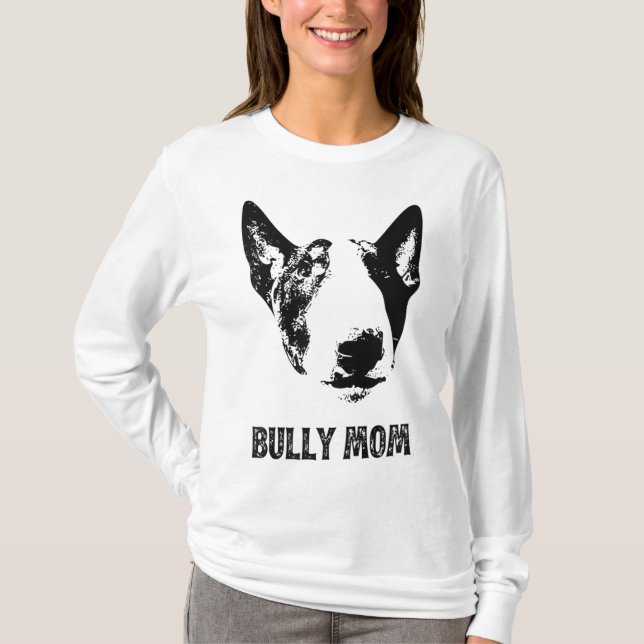 Bully Mamma - English Bull Terrier Mamma T Shirt (Framsida)