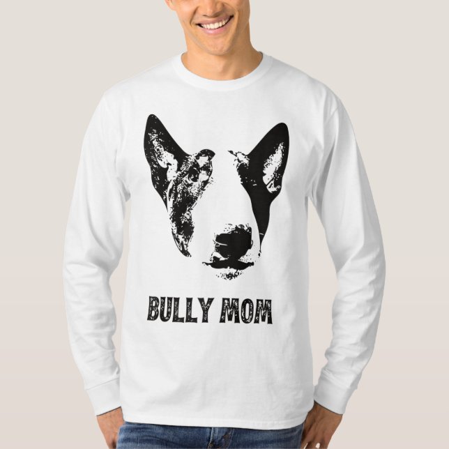 Bully Mamma - English Bull Terrier Mamma T Shirt (Framsida)