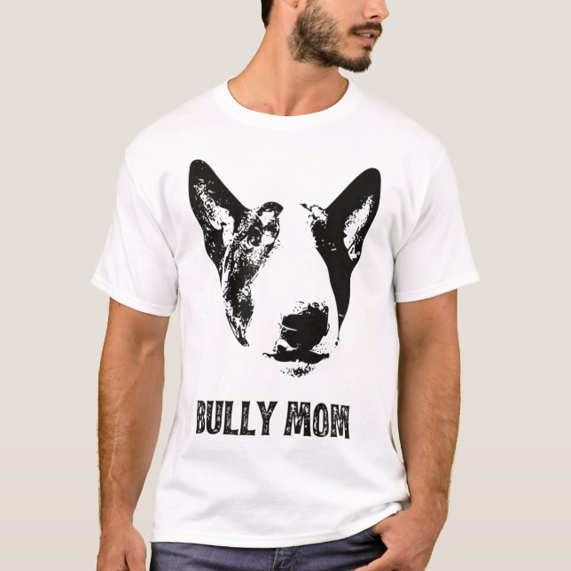 Bully Mamma - English Bull Terrier Mamma T Shirt (Framsida)