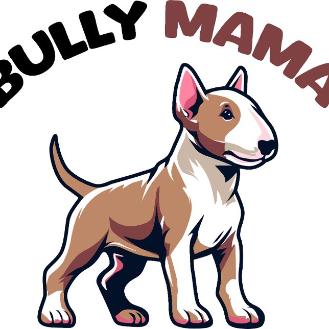 Bully Mamma T Shirt (Skapare uppladdad)